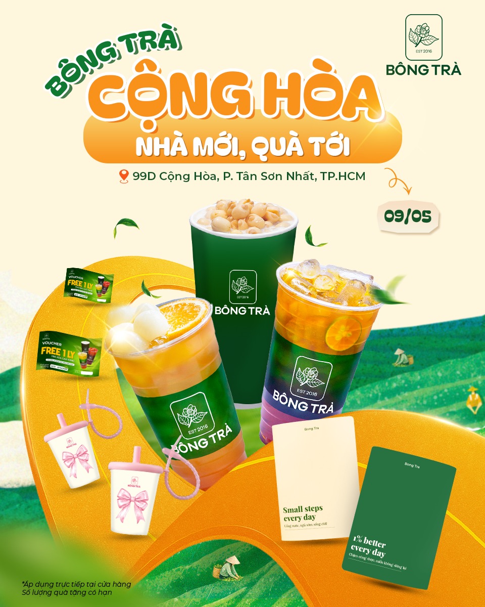 GRAND OPENING BÔNG TRÀ CỘNG HOÀ. NHÀ MỚI, QUÀ TỚI.